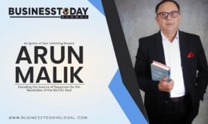 Read more about the article An Ignitor of Your Unfolding Dreams – Arun Malik: Decoding the Science of Happiness for the Revolution of the World’s Soul