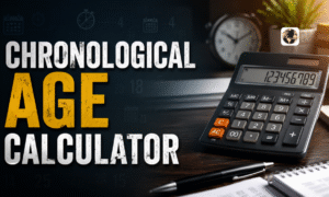 Understanding Your Journey Through Time Using An Accurate Chronological Age Calculator
